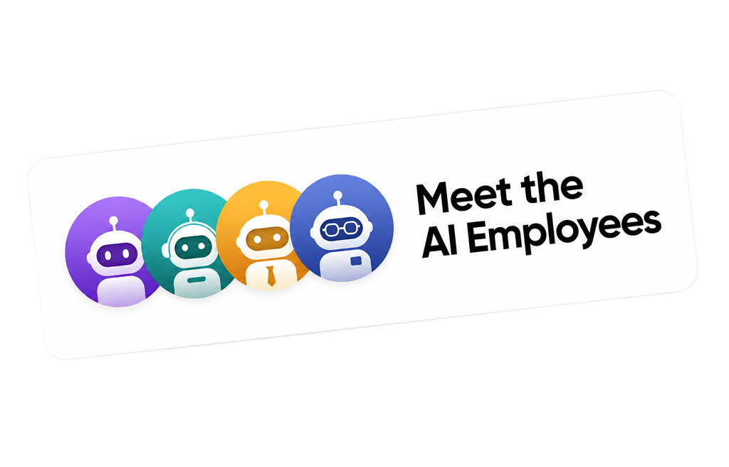 Meet the AI Employees